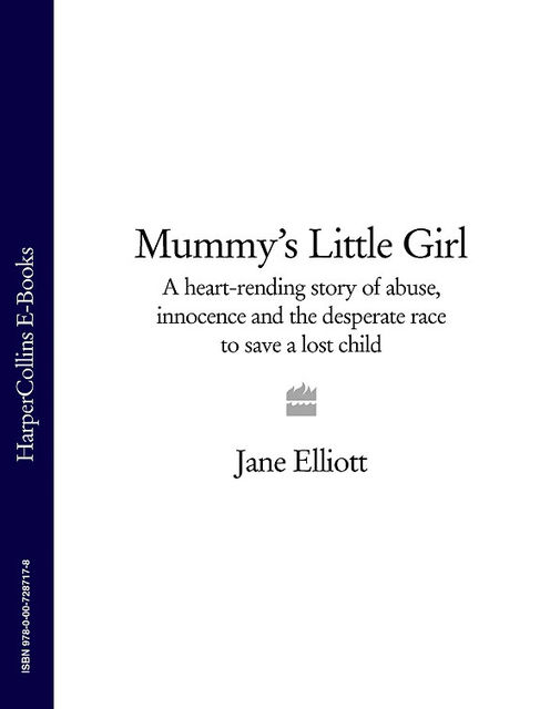 Mummy’s Little Girl, JANE ELLIOTT