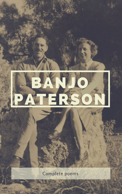 Complete Poems, Banjo Paterson