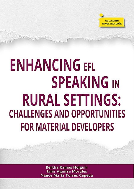 Enhancing EFL speaking in rural settings, Bertha Ramos Holguín, Jahir Aguirre Morales, Nancy María Torres Cepeda