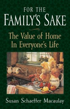 For the Family's Sake, Susan Macaulay