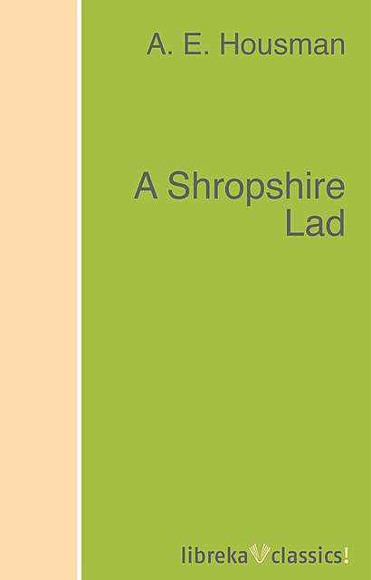 A Shropshire Lad, A.E.Housman