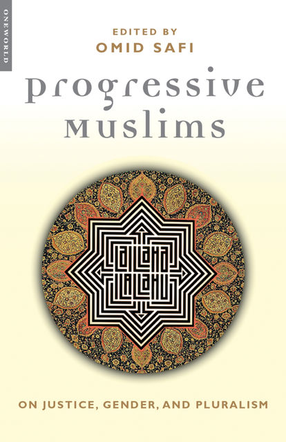 Progressive Muslims, Omid Safi