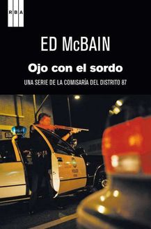 Ojo Con El Sordo, Ed McBain