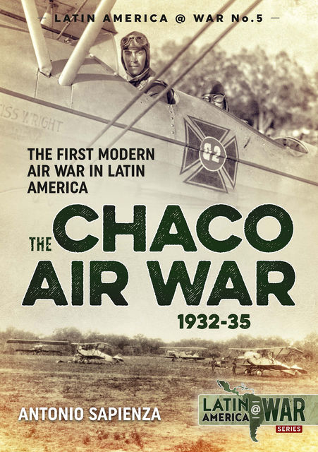 The Chaco Air War 1932–35, Antonio Sapienza