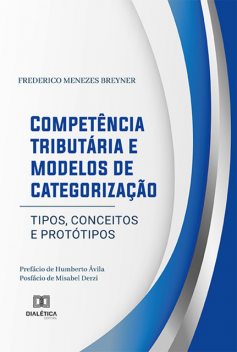 Competência tributária e modelos de categorização, Frederico Menezes Breyner