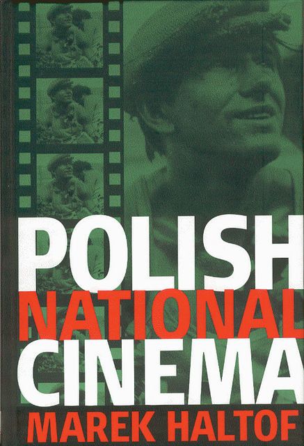 Polish National Cinema, Marek Haltof