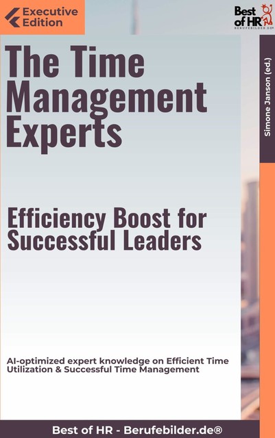 The Time Management Experts – Efficiency Boost for Successful Leaders, Simone Janson