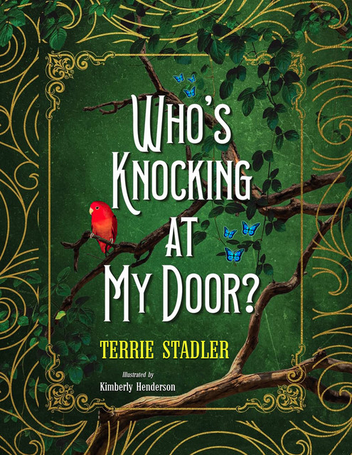 Who's Knocking At My Door, Terrie Stadler