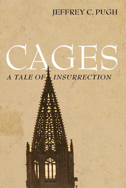 Cages, Jeffrey C. Pugh