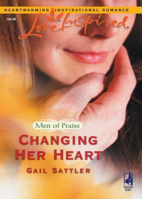 Changing Her Heart, Gail Sattler