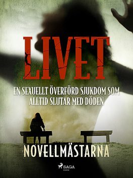 Livet – en sexuellt överförd sjukdom som alltid slutar med döden, Ulf Durling
