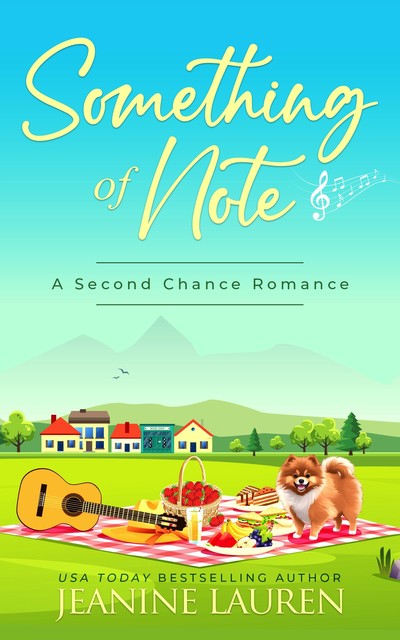 Something of Note: A Sweet Second Chance Romance, Jeanine Lauren