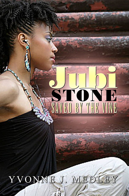 Jubi Stone, Yvonne J. Medley