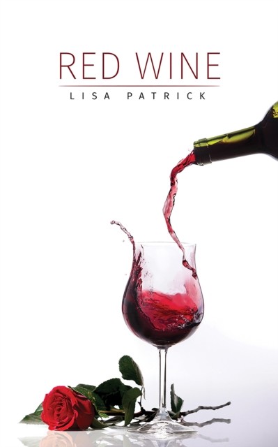 Red Wine, Lisa Patrick