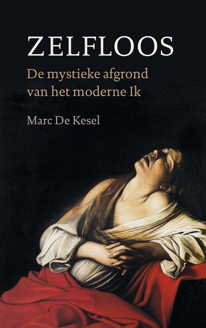 Zelfloos, Marc De Kesel