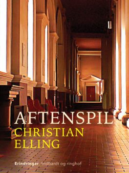 Aftenspil, Christian Elling