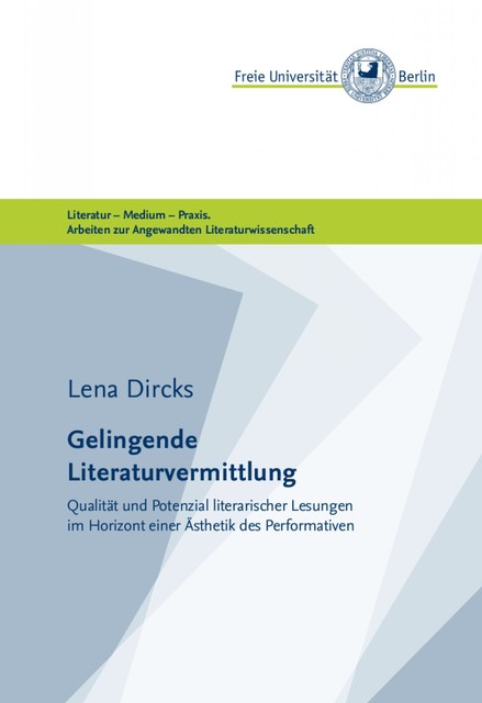 Gelingende Literaturvermittlung, Lena Dircks