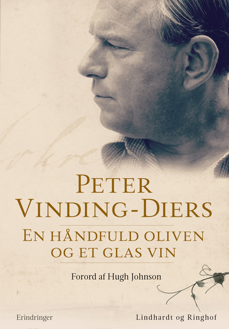 En håndfuld oliven og et glas vin – erindringer, Hugh Johnson, Peter Vinding-Diers