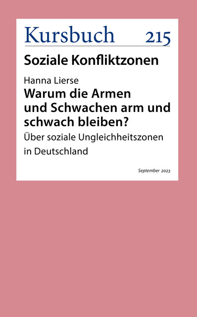 Warum die Armen und Schwachen arm und schwach bleiben, Hanna Lierse