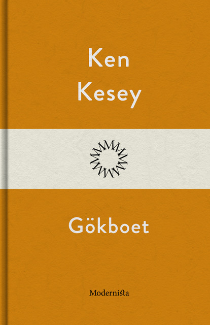 Gökboet, Ken Kesey