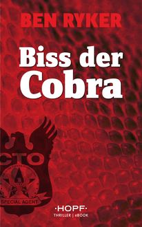 C.T.O. Counter Terror Operations 3: Biss der Cobra, Ben Ryker