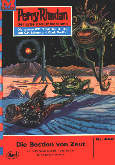 Perry Rhodan 442: Die Bestien von Zeut, William Voltz