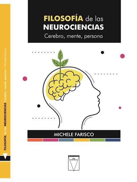 Filosofía de las neurociencias, Michele Farisco
