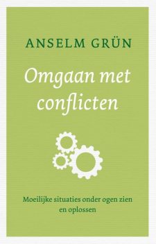Omgaan met conflicten, Anselm Grün