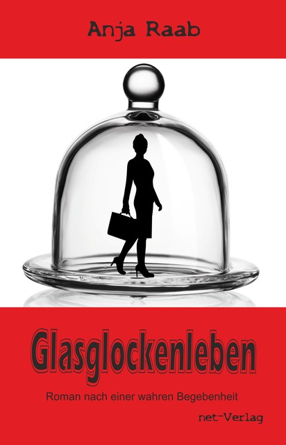 Glasglockenleben, net-Verlag, Anja Raab