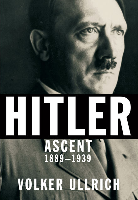 Hitler, Volker Ullrich