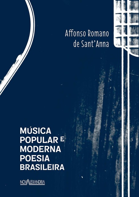 Música popular e moderna poesia brasileira, Affonso Romano de Sant'anna