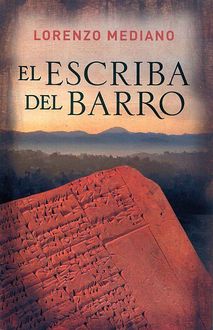El Escriba Del Barro, Lorenzo Mediano