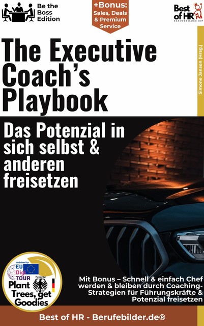 The Executive Coach's Playbook – Das Potenzial in sich selbst & anderen freisetzen, Simone Janson