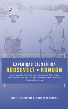 Expedição Científica Roosevelt-Rondon, Sérgio Luiz Augusto De Andrade De Almeida