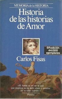 Historias De Las Historias De Amor, Carlos Fisas