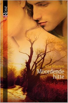 Moordende hitte, Dana Marton