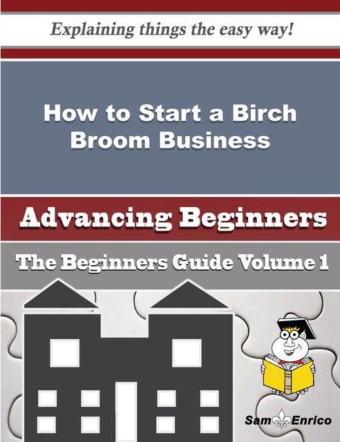 How to Start a Birch Broom Business (Beginners Guide), Xiao Ring