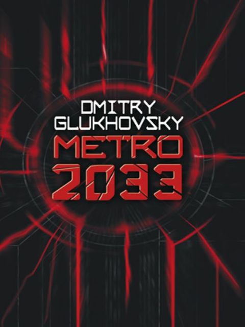 METRO 2033, Dmitry Glukhovsky