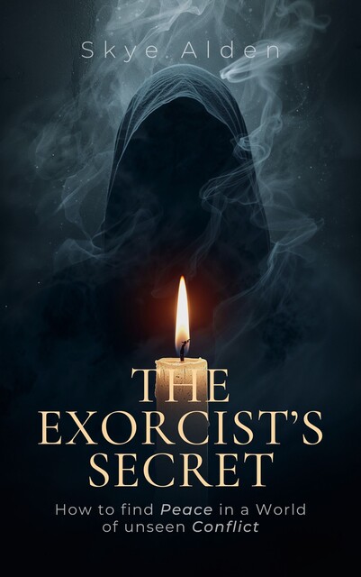 The Exorcist’s Secret, Skye Alden