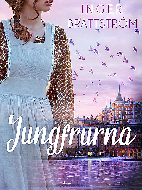 Jungfrurna, Inger Brattström