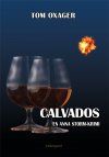 CALVADOS, Tom Oxager