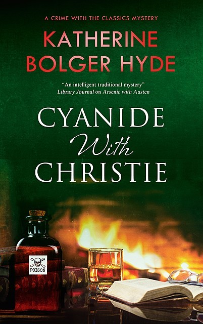 Cyanide with Christie, Katherine Bolger Hyde