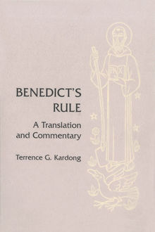 Benedict's Rule, Terrance G. Kardong