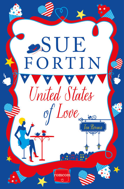 United States of Love: HarperImpulse Contemporary Romance, Sue Fortin