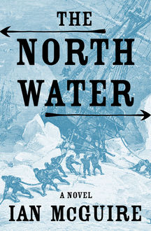 The North Water, Ian McGuire