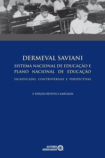 Sistema nacional de educação e plano nacional de educação, Dermeval Saviani