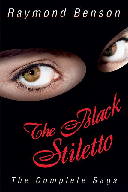 The Black Stiletto: The Complete Saga, Raymond Benson