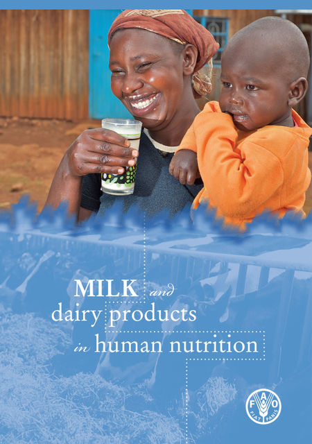 Milk and Dairy Products in Human Nutrition, Anthony Bennett, Deirdre McMahon, Ellen Muehlhoff