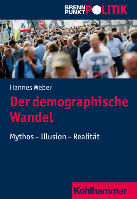 Der demographische Wandel, Hannes Weber