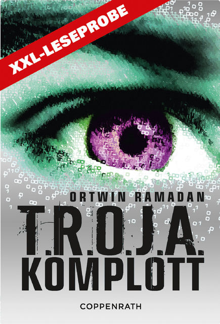 XXL-Leseprobe – T.R.O.J.A. Komplott, Ortwin Ramadan